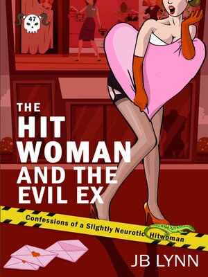 cover image of The Hitwoman and the Evil Ex
